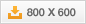 800 X 600